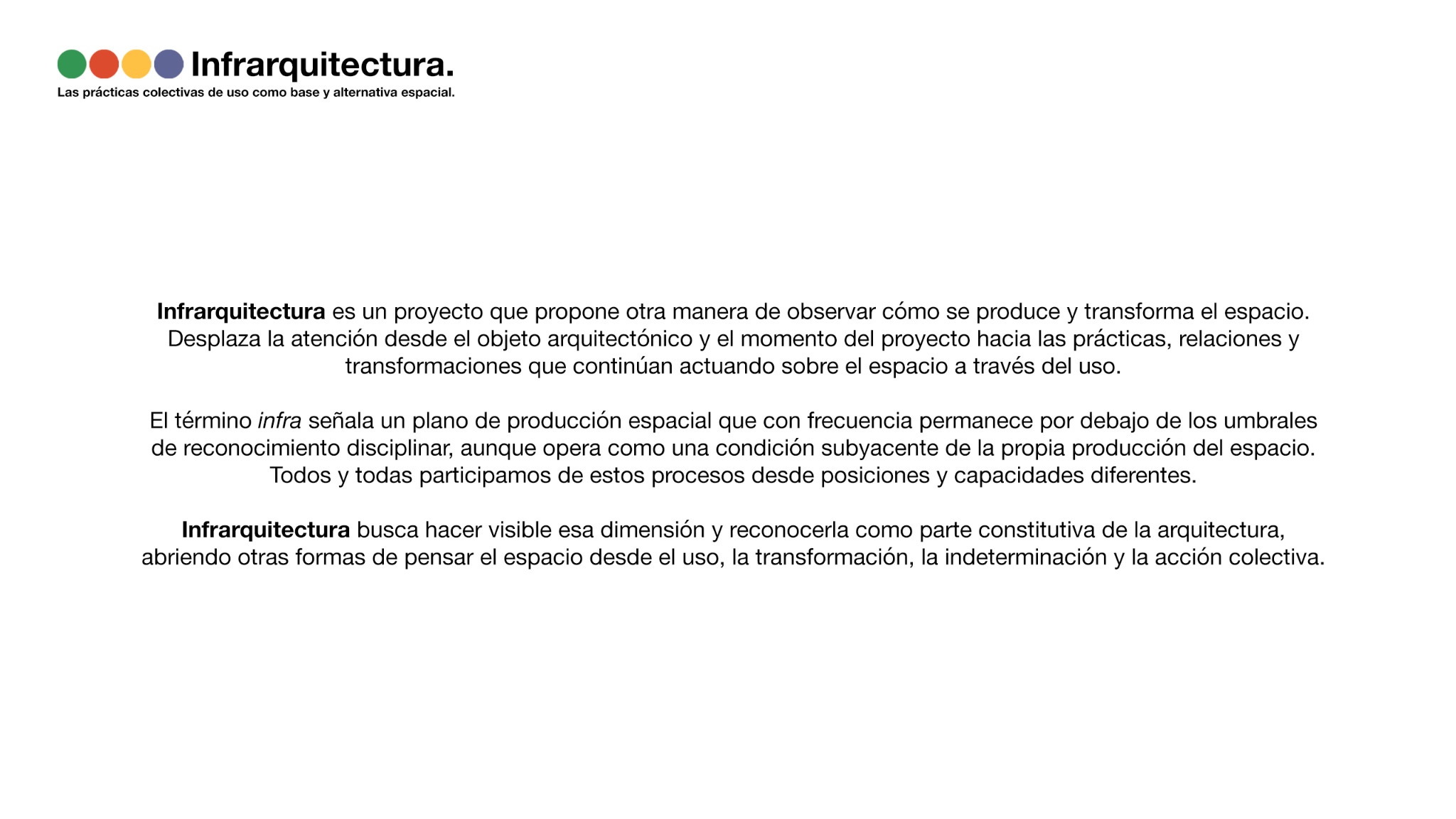Texto introductorio del proyecto Infrarquitectura.